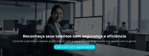 Registre quinquênios, controle a jornada e valorize quem cresce com a sua empresa. Automatize sua gestão com a gente.
