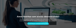 Reduza riscos e impeça entradas não autorizadas com nosso sistema de controle de acesso inteligente, integrado e seguro.