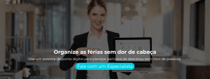 Use um sistema de ponto digital para planejar períodos de descanso sem risco de passivos.