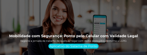 Registre a jornada de trabalho de qualquer lugar com dados protegidos conforme a LGPD.