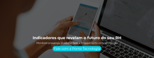 Monitore presença, produtividade e engajamento com tecnologia