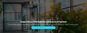 Controle de acesso integrado com câmeras e automação para proteger pessoas, dados e patrimônio.