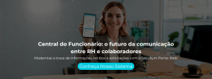 Modernize a troca de informações, recibos e solicitações com o Secullum Ponto Web.