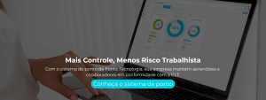 Com o sistema de ponto da Ponto Tecnologia, sua empresa mantém aprendizes e colaboradores em conformidade com a CLT.
