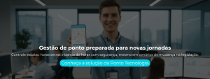 Controle escalas, horas extras e banco de horas com segurança, mesmo em cenários de mudança na legislação.