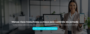 Tenha clareza sobre escalas, descansos e compensações em qualquer modelo de trabalho.