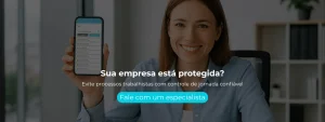 Evite processos trabalhistas com controle de jornada confiável