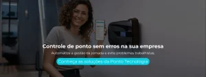 Automatize a gestão da jornada e evite problemas trabalhistas.
