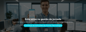 Controle horas extras, escalas e descansos legais com um sistema inteligente de ponto.