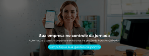 Automatize o registro de ponto e evite erros na gestão de horas trabalhadas.