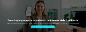Sistemas de ponto inteligentes trazem mais clareza, controle e confiança para empresas e colaboradores.