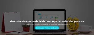Simplifique a gestão de ponto e torne o RH mais estratégico.