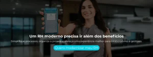 Simplifique processos, organize a jornada e ofereça uma experiência melhor para colaboradores e gestores.