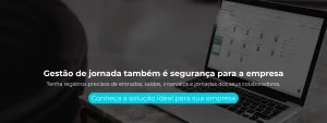 Tenha registros precisos de entradas, saídas, intervalos e jornadas dos seus colaboradores.